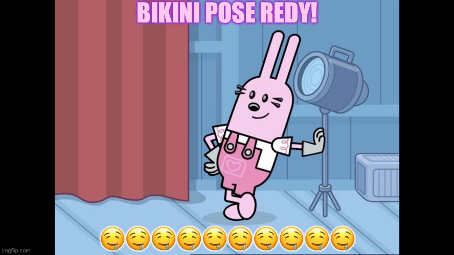 BIKINI POSE REDY! 🤤🤤🤤🤤🤤🤤🤤🤤🤤🤤 | image tagged in widget wow wow wubbzy | made w/ Imgflip meme maker
