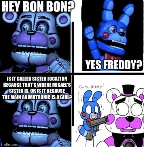 IF THEY ARE THE SAME, WHY DOES W. FREDDY HAVE BUTTONS?? - Imgflip