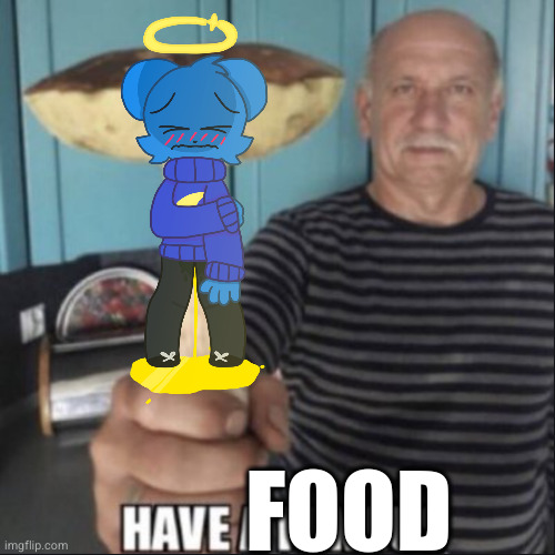 have a fungus | FOOD | image tagged in have a fungus | made w/ Imgflip meme maker