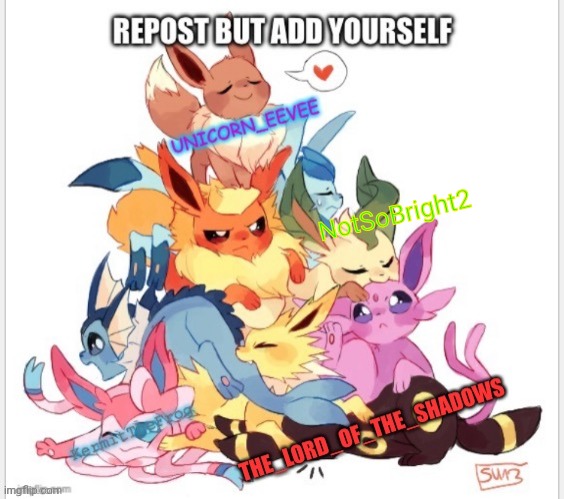 I am Leafeon :) | NotSoBright2 | image tagged in repost but add yourself,leafeon | made w/ Imgflip meme maker