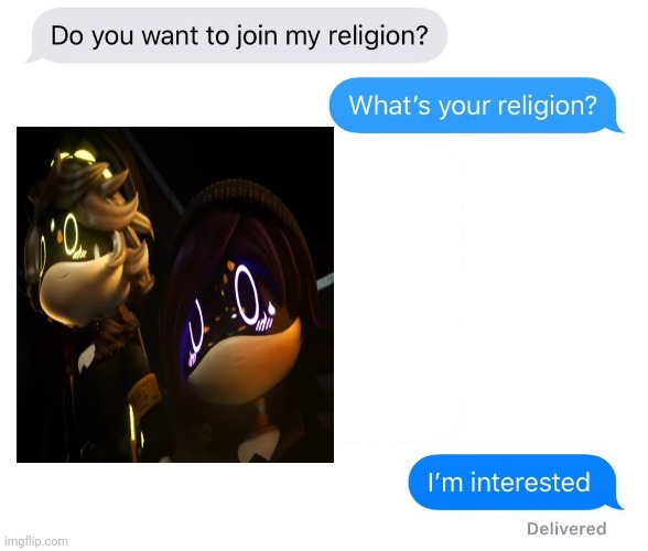 whats your religion | image tagged in whats your religion | made w/ Imgflip meme maker