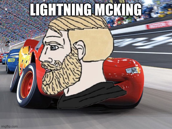 Lightning McQueen | LIGHTNING MCKING | image tagged in lightning mcqueen | made w/ Imgflip meme maker