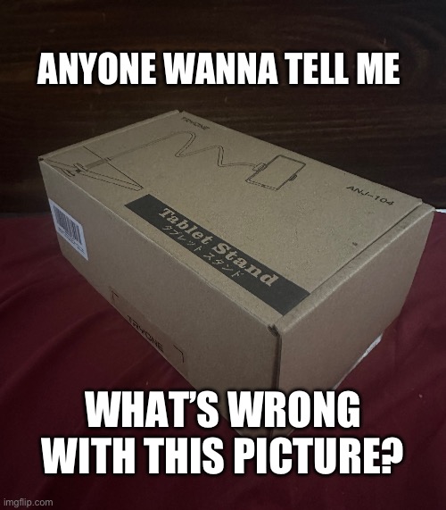 Thanks Amazon | ANYONE WANNA TELL ME; WHAT’S WRONG WITH THIS PICTURE? | image tagged in thanks amazon | made w/ Imgflip meme maker