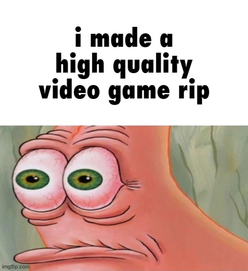 Patrick Disturbed | i made a high quality video game rip | made w/ Imgflip meme maker