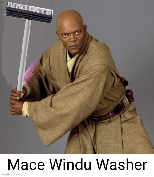 Mace Windu Washer | made w/ Imgflip meme maker