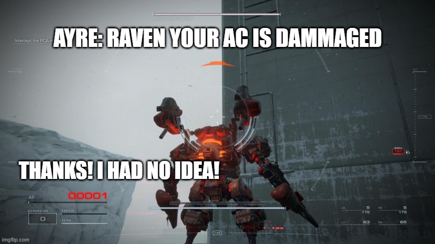 AYRE: RAVEN YOUR AC IS DAMMAGED; THANKS! I HAD NO IDEA! | made w/ Imgflip meme maker