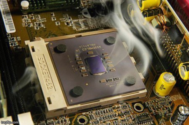 cpu smoke | image tagged in cpu smoke | made w/ Imgflip meme maker