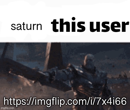 ratio this user | saturn; https://imgflip.com/i/7x4i66 | image tagged in ratio this user | made w/ Imgflip meme maker