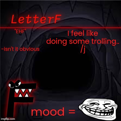 Announcement | I feel like doing some trolling..
/j | image tagged in announcement | made w/ Imgflip meme maker