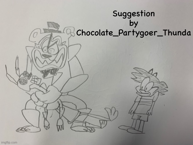 Suggestion by Chocolate_Partygoer_Thunda | made w/ Imgflip meme maker