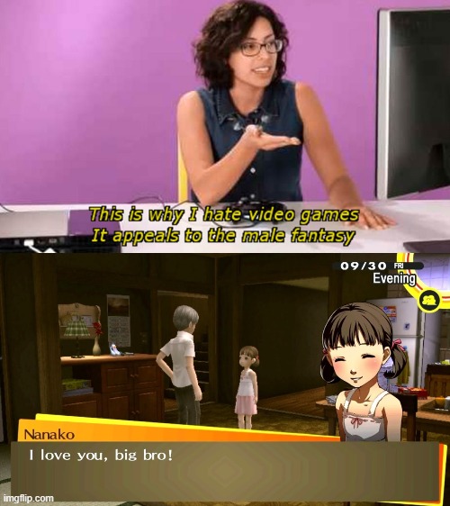 Males true fantasy | image tagged in why i hate video games,persona 4 | made w/ Imgflip meme maker