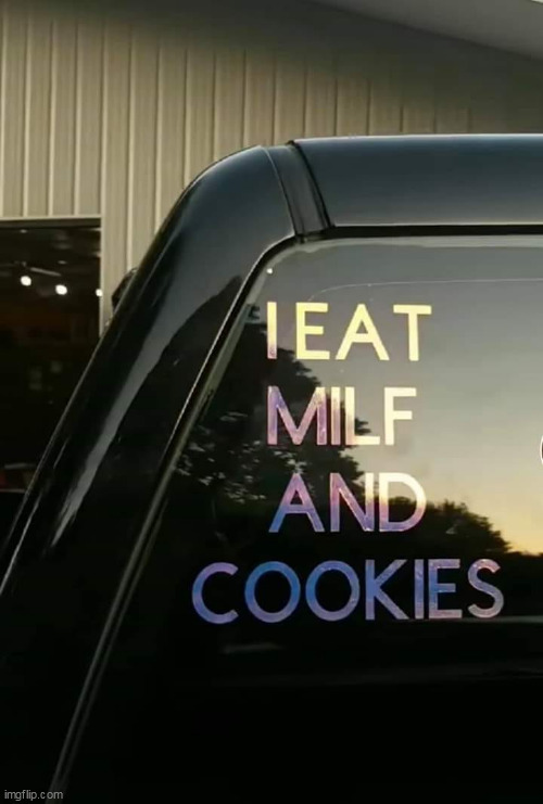 mmmm | image tagged in milf,repost,funny,cookies,oral | made w/ Imgflip meme maker