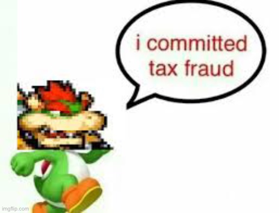 image tagged in bowser,yoshi | made w/ Imgflip meme maker