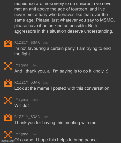 Old conversation i had with .magma. To end the furry war in msmg | made w/ Imgflip meme maker