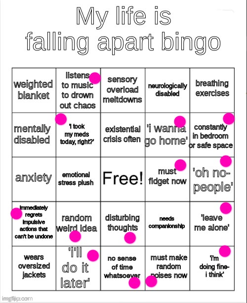my life is falling apart bingo | image tagged in my life is falling apart bingo | made w/ Imgflip meme maker