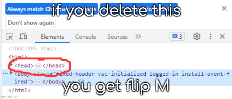 if you delete this you get flip M | made w/ Imgflip meme maker