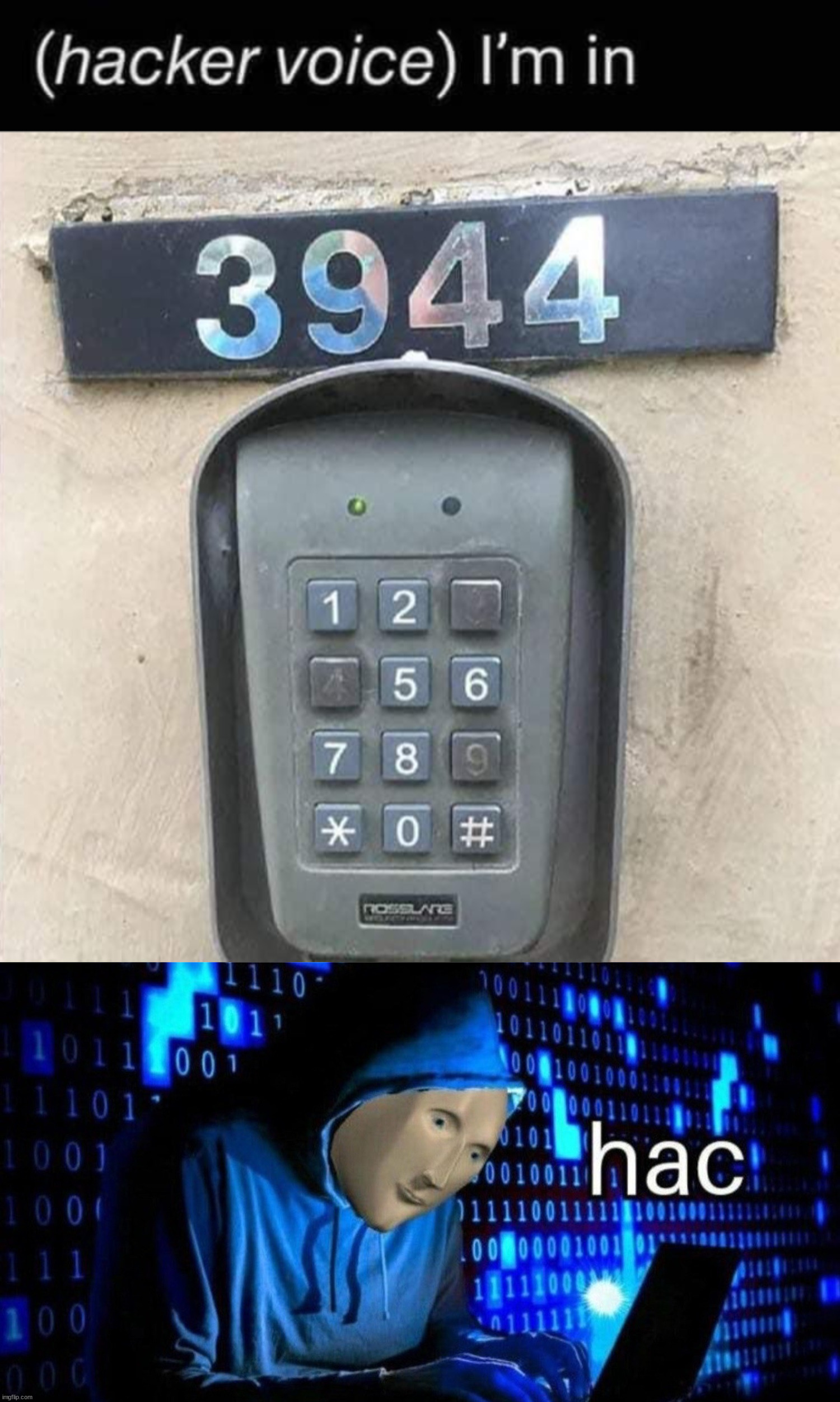Wonder what the code is? | image tagged in meme man hac,derpy,hackers,code | made w/ Imgflip meme maker