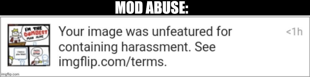 It was a SkyOcean post | MOD ABUSE: | made w/ Imgflip meme maker