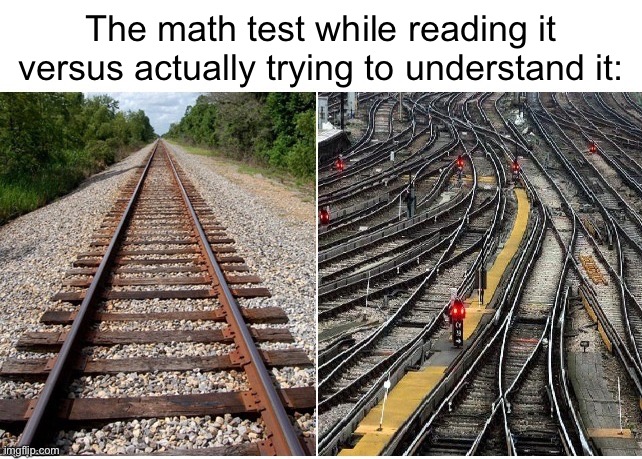 Mathematics can be like that | The math test while reading it versus actually trying to understand it: | image tagged in it's not that complicated,math,middle school,high school | made w/ Imgflip meme maker