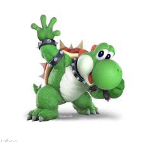 image tagged in yoshi,bowser | made w/ Imgflip meme maker