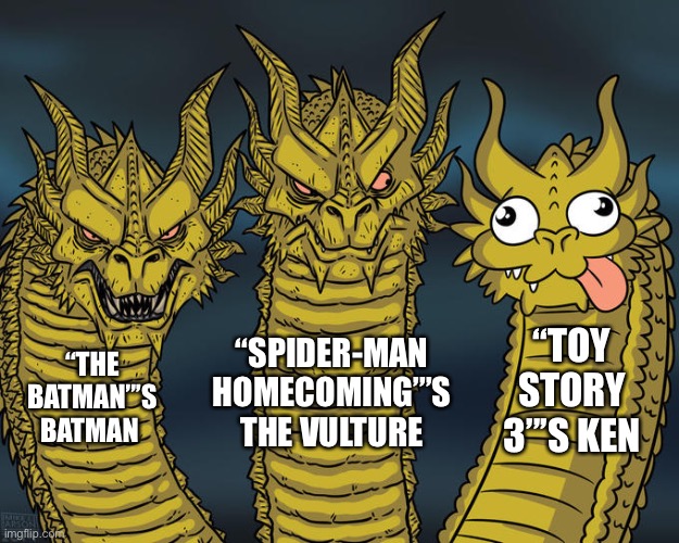 All the same actor | “TOY STORY 3”’S KEN; “SPIDER-MAN HOMECOMING”’S THE VULTURE; “THE BATMAN”’S BATMAN | image tagged in three-headed dragon | made w/ Imgflip meme maker