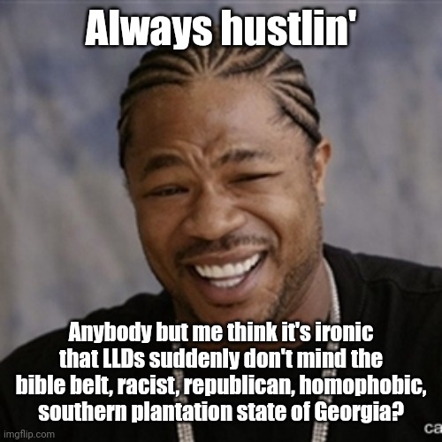 Black Guy Laughing | Always hustlin' Anybody but me think it's ironic that LLDs suddenly don't mind the bible belt, racist, republican, homophobic, southern plan | image tagged in black guy laughing | made w/ Imgflip meme maker
