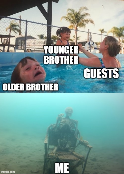 When there is an occasion. | YOUNGER BROTHER; GUESTS; OLDER BROTHER; ME | image tagged in swimming pool kids,fun,memes,funny memes,relatable,relatable memes | made w/ Imgflip meme maker