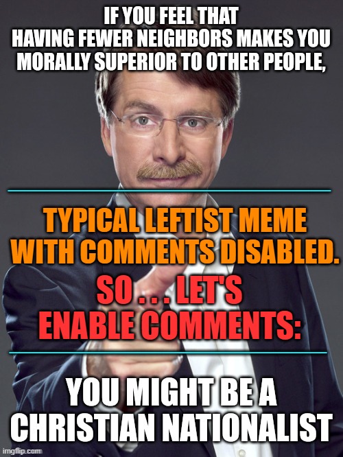 Go ahead leftists -- enable comments -- be BRAVE | _________________; TYPICAL LEFTIST MEME WITH COMMENTS DISABLED. SO . . . LET'S ENABLE COMMENTS:; ___________________ | image tagged in yep | made w/ Imgflip meme maker