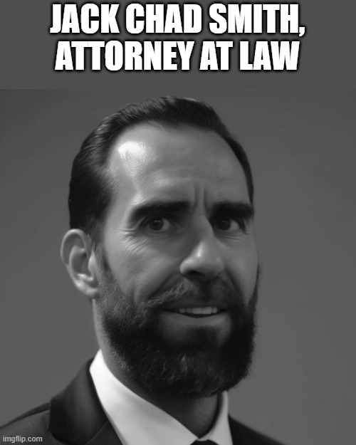 JACK CHAD SMITH, ATTORNEY AT LAW | made w/ Imgflip meme maker