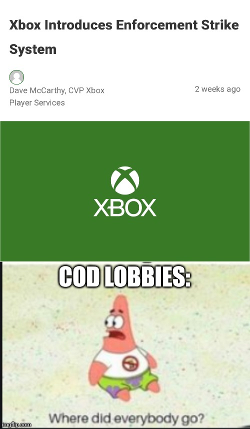 COD LOBBIES: | image tagged in alone patrick | made w/ Imgflip meme maker