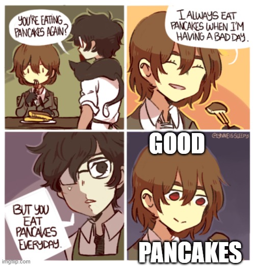 Pancakes | GOOD; PANCAKES | image tagged in goro eating pancakes,persona 5,pancakes,pancake,fun,funny | made w/ Imgflip meme maker