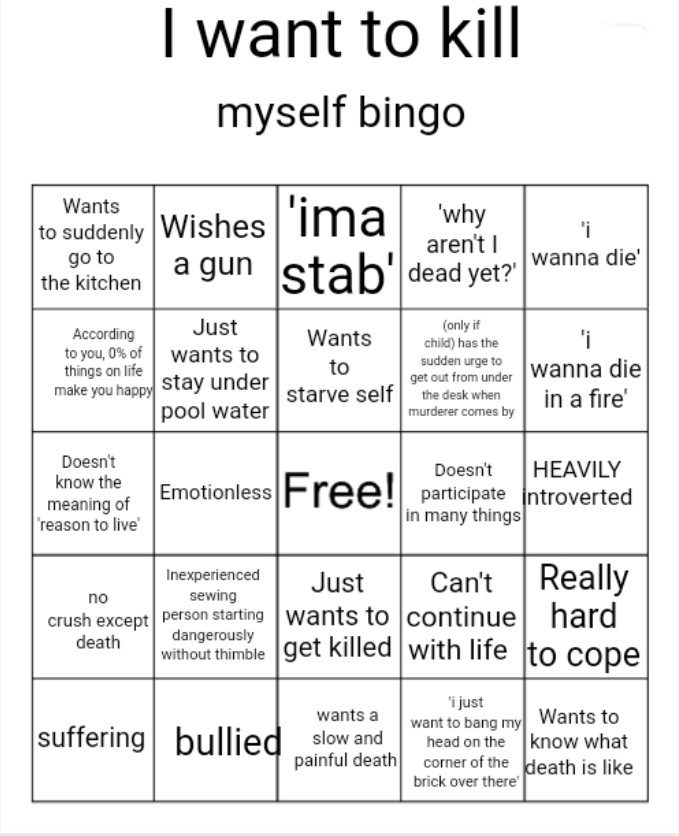 High Quality I want to kill myself bingo Blank Meme Template