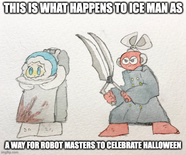Dullahan Ice Man | THIS IS WHAT HAPPENS TO ICE MAN AS; A WAY FOR ROBOT MASTERS TO CELEBRATE HALLOWEEN | image tagged in iceman,cutman,megaman,memes | made w/ Imgflip meme maker