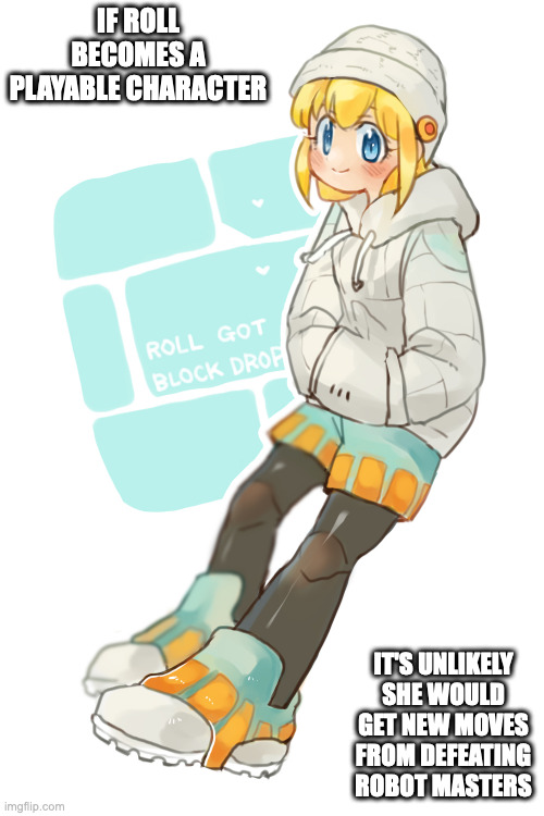 Roll in Block Man Suit | IF ROLL BECOMES A PLAYABLE CHARACTER; IT'S UNLIKELY SHE WOULD GET NEW MOVES FROM DEFEATING ROBOT MASTERS | image tagged in roll,megaman,memes | made w/ Imgflip meme maker
