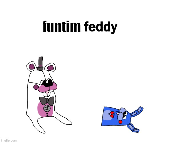 funtim | made w/ Imgflip meme maker