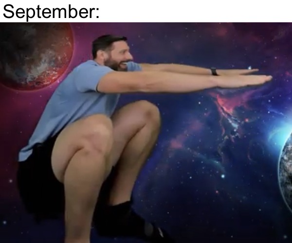 The dog | September: | image tagged in the dog | made w/ Imgflip meme maker