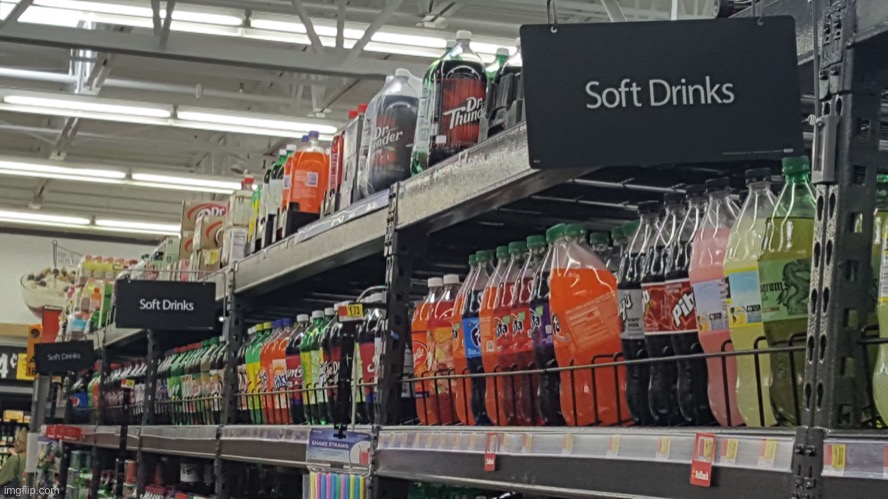 Soft Drinks | image tagged in soft drinks | made w/ Imgflip meme maker