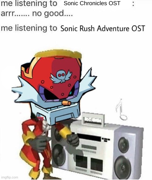 Sonic Chronicles OST | made w/ Imgflip meme maker