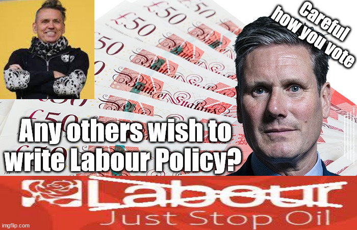 Starmer/Dale Vince - Any others wish to write Labour Policy? | Careful
how you vote; Any others wish to write Labour Policy? #Immigration #Starmerout #Labour #wearecorbyn #KeirStarmer #DianeAbbott #McDonnell #cultofcorbyn #labourisdead #labourracism #socialistsunday #nevervotelabour #socialistanyday #Antisemitism #Savile #SavileGate #Paedo #Worboys #GroomingGangs #Paedophile #IllegalImmigration #Immigrants #Invasion #StarmerResign #Starmeriswrong #SirSoftie #SirSofty #Blair #Steroids #Economy #JustStopOil | image tagged in starmer dale vince,labourisdead,illegal immigration,starmerout getstarmerout,stop boats rwanda echr,greenpeace just stop oil | made w/ Imgflip meme maker