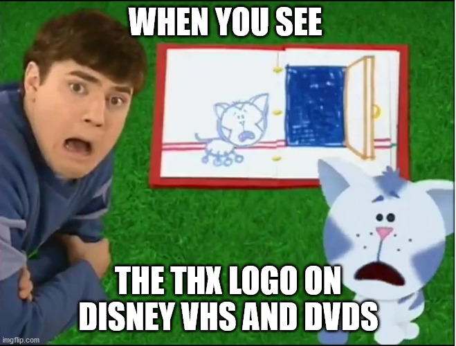 Shocked Joe and Periwinkle | WHEN YOU SEE; THE THX LOGO ON DISNEY VHS AND DVDS | image tagged in shocked joe and periwinkle | made w/ Imgflip meme maker