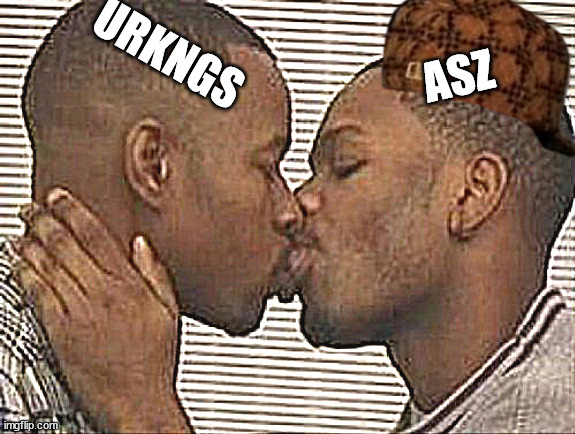 2 gay black mens kissing | ASZ; URKNGS | image tagged in 2 gay black mens kissing | made w/ Imgflip meme maker