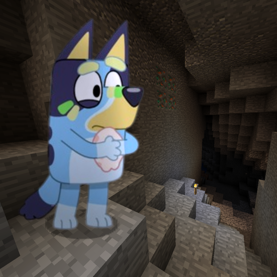 High Quality bluey gets stuck in minecraft Blank Meme Template