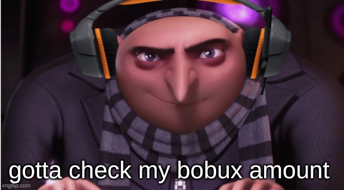 Bobux Man, Kaka V420's Wiki