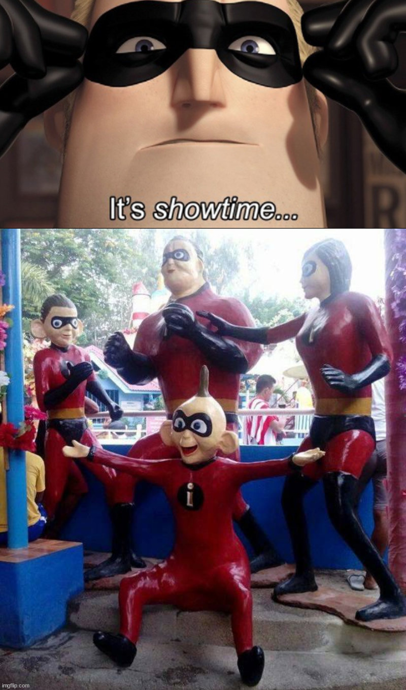 It's Show Time Incredibles Meme Maker