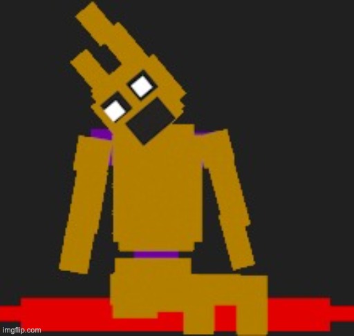 Fnaf Springlock failiure | image tagged in fnaf springlock failiure | made w/ Imgflip meme maker