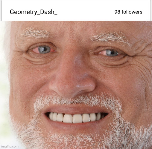 ... | image tagged in geometry dash | made w/ Imgflip meme maker