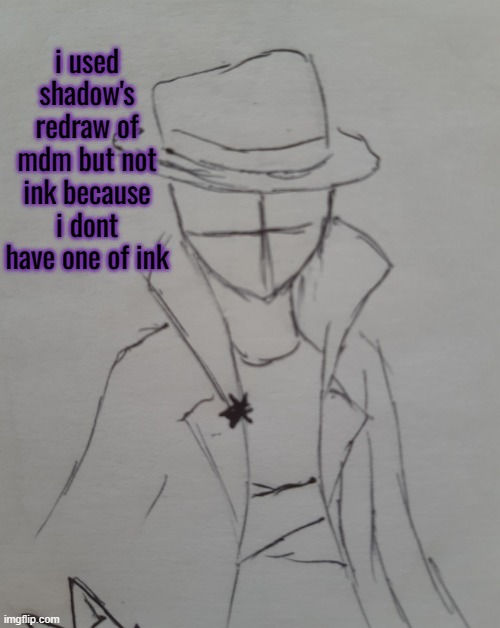 Mr. Dark Matter | i used shadow's redraw of mdm but not ink because i dont have one of ink | image tagged in mr dark matter | made w/ Imgflip meme maker