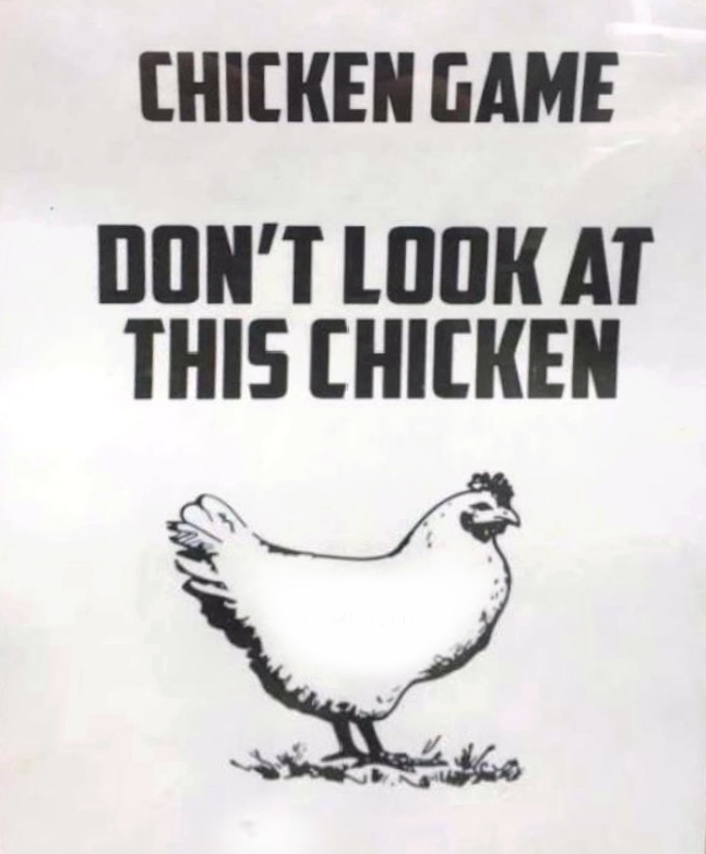 Chicken game Blank Meme Template