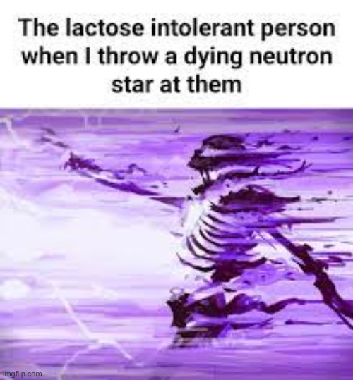 lactose | image tagged in star,ded | made w/ Imgflip meme maker