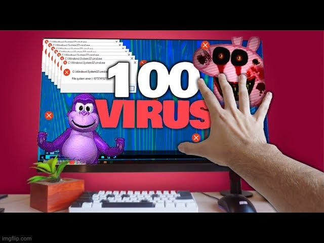 100 virus | image tagged in 100 virus | made w/ Imgflip meme maker
